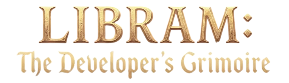 Libram: The Developer's Grimoire